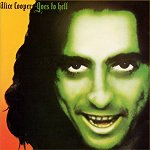 Alice Cooper Goes To Hell